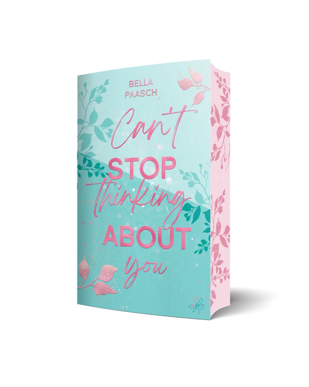 Can't Stop Thinking About You | Signierte Ausgabe inklusive Charakterkarte