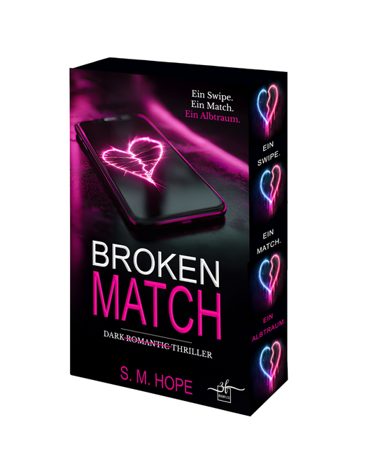 Broken Match - Jetzt gehörst du mir | Signierte Ausgabe inklusive Charakterkarte